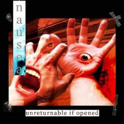 Nausea (TUR) : Unreturnable If Opened